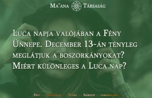 Luca napja valójában a Fény Ünnepe. December 13-án tényleg meglátjuk a boszorkányokat? Miért különleges a Luca nap?